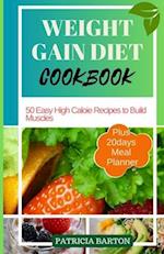 Weight Gain Diet Cookbook