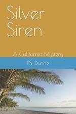 Silver Siren: A California Mystery 