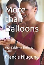 More than Balloons: Your Celebrity Birthday Buds! 