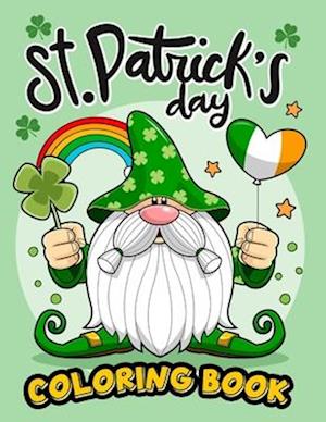 St. Patrick's day coloring book : Irish Delights: St. Patrick's Day Coloring Fun for Children