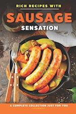 Rich Recipes with Sausage Sensation