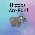 Hippos Are Fun! 