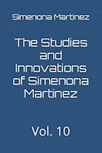 The Studies and Innovations of Simenona Martinez