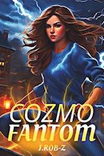 COZMO FANTOM: Chronicles of Monstrous Powers (A YA Fantasy Adventure) 