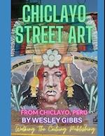 Chiclayo Street Art: Photos From Chiclayo, Peru 