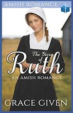 The Story of Ruth: An Amish Romance 