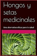 Hongos y setas medicinales