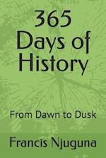 365 Days of History: From Dawn to Dusk 