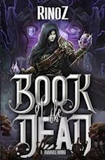 Book of the Dead: Awakening: A LitRPG Adventure 