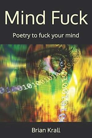 Mind Fuck: Poetry