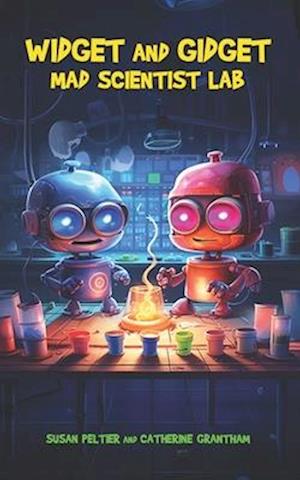 Widget and Gidget Mad Scientist Lab