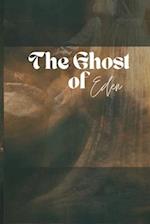 The Ghost of Eden Saga - Part 2 : Threads of Fate 