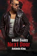 Biker Daddy Next Door: Complete Age Play DDlg Romance Series 