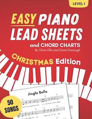 Easy Piano Lead Sheets and Chord Charts Level 1