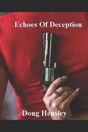 Echoes Of Deception