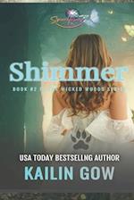 Shimmer (Wicked Woods #2) 