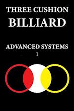 THREE CUSHION BILLIARDS: ADVANCED SYSTEMS 1 
