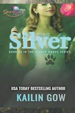 Silver (Wicked Woods #3) 