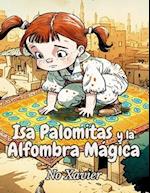 Isa Palomitas y la Alfombra Mágica