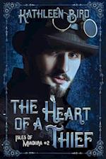 The Heart of a Thief: A clean steampunk retelling of Aladdin 