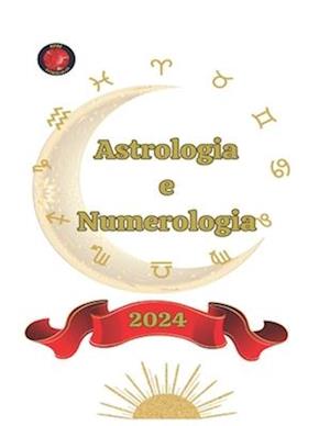 Astrologia e Numerologia 2024