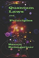 QUANTUM LAWS and Principles: Governing Human Consciousness 