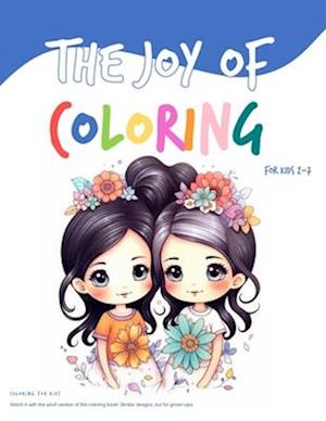 The Joy of Coloring: 80+ Pictures for Kids