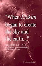 When Elokim Began to Create the Sky and the Earth
