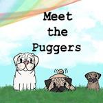 Meet the Puggers
