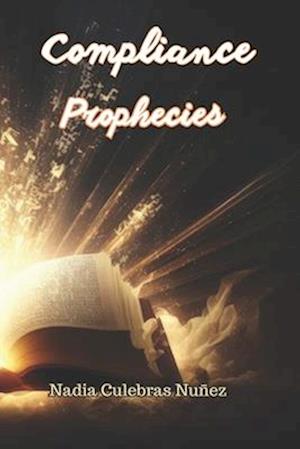 Compliance: Prophecies