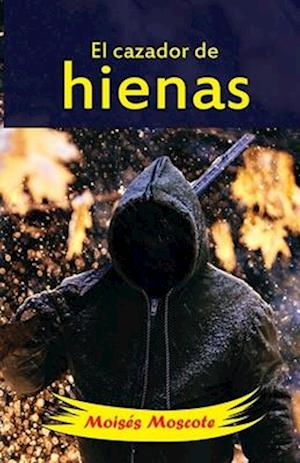 El cazador de hienas