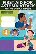 First Aid for Asthma Attack - With and Without Inhalers