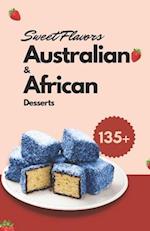 Sweet Flavors: Australian & African Desserts 