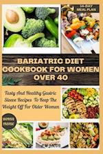 Bariatric Diet Cookbook For Women Over 40