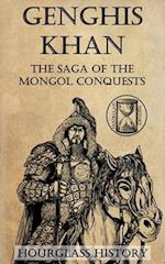 Genghis Khan: The Saga of the Mongol Conquests 