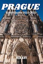 Prague Travel Guide 2022-2023: Unveiling the Charms of Prague| Your Ultimate Travel Companion 