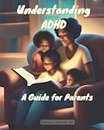 Understanding ADHD