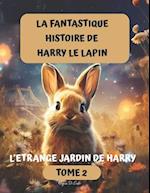 L'étrange jardin de Harry