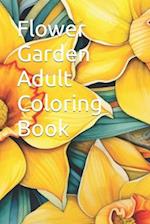 Flower Garden Adult Coloring Book