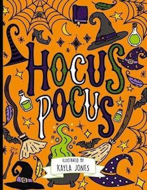 Hocus Pocus: A Halloween Activity Book For Kids