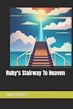 Ruby's Stairway To Heaven 