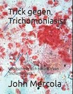 Trick gegen Trichomoniasis