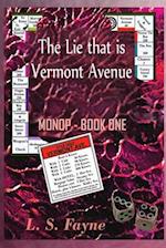 The Lie that is Vermont Avenue: MONOP - Book One 