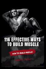 116 effective ways to build muscle: : How to build muscles 