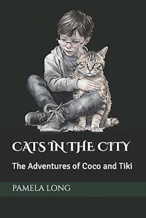 CATS IN THE CITY: The Adventures of Coco and Tiki