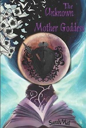 The Unknown Mother Goddess