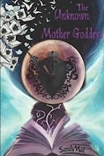 The Unknown Mother Goddess 