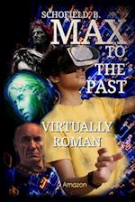 Max To The Past: Virtually Roman 