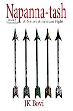 Napanna-tash: A Native American Fight 