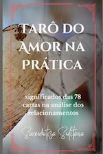 Tarô do Amor na Prática